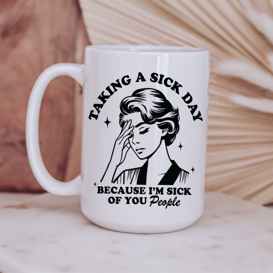Sick Day Mug