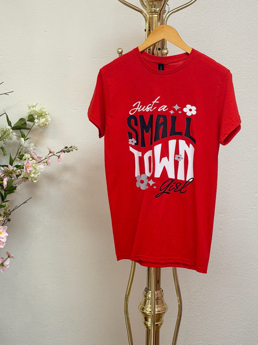 Just A Small Town Girl Graphic T-Shirt