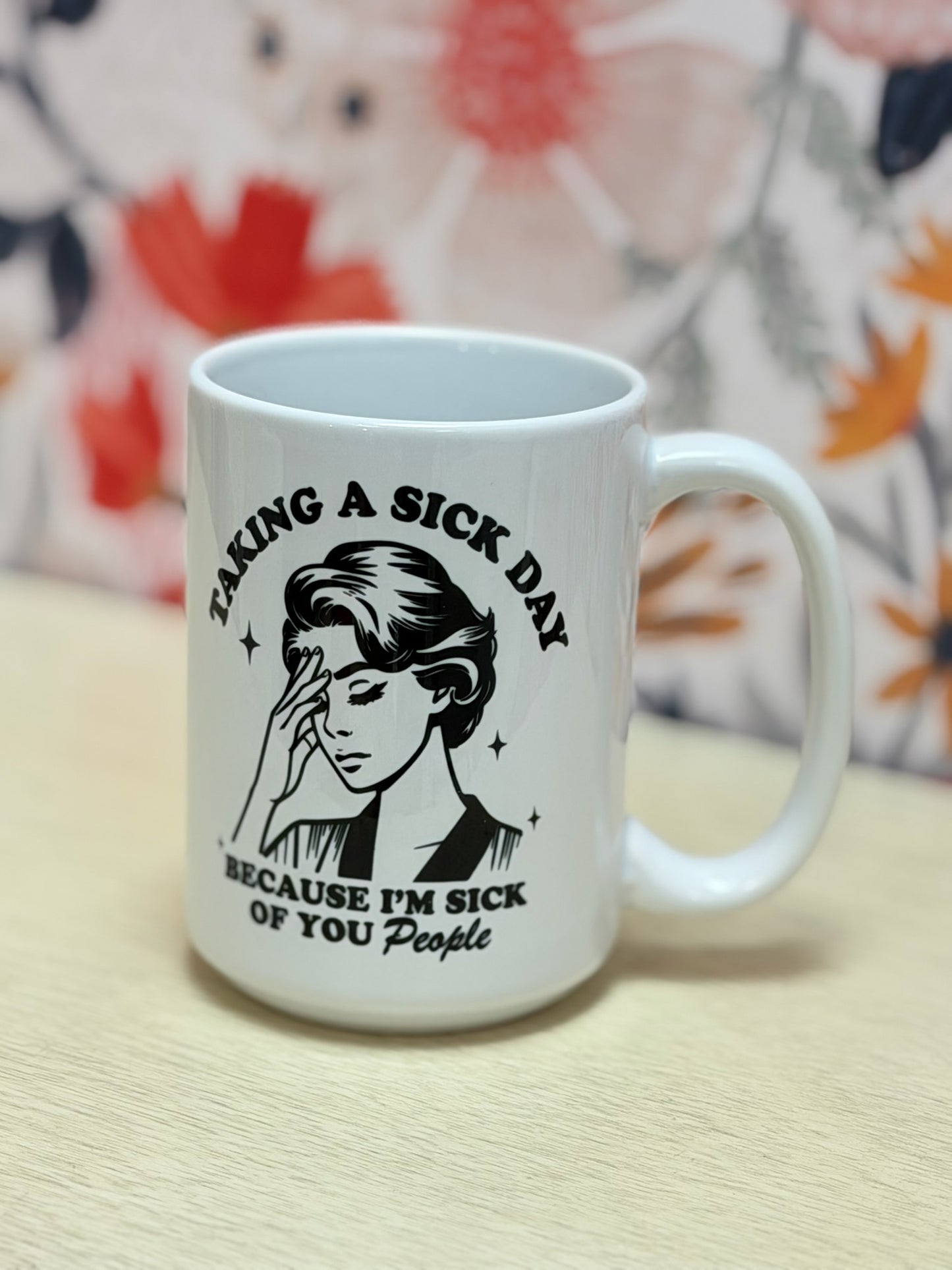 Sick Day Mug